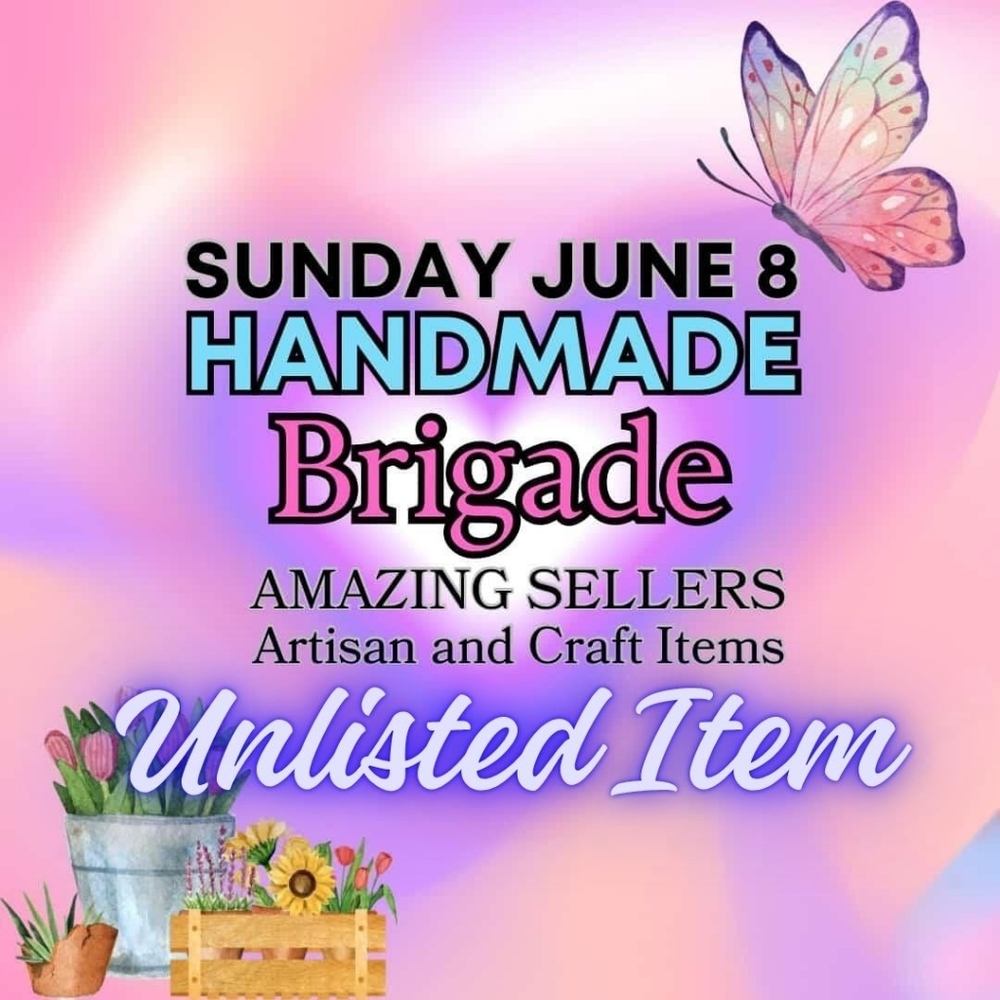 Handmade Brigade-Unlisted Item